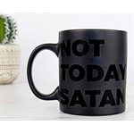 Not Today Satan mug